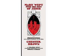 KNYGA Chester Brown Mary Wept Over the Feet of Jesus
