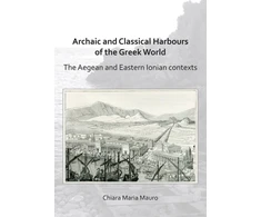 KNYGA Chiara Maria Mauro Archaic and Classical Harbours of the Greek World