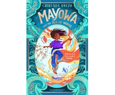 KNYGA Chibundu Onuzo Mayowa and the Sea of Words, ‘Joyful and truly original’ – Katherine Rundell, author of Impossible Creatures