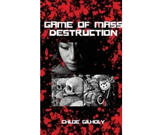 KNYGA Chloe Gilholy Game of Mass Destruction