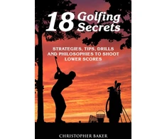 KNYGA Chris Baker 18 Golfing Secrets
