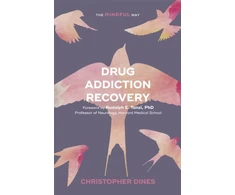 KNYGA Chris Dines Drug Addiction Recovery: The Mindful Way