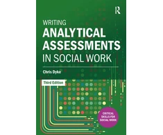 KNYGA Chris Dyke Writing Analytical Assessments in Social Work