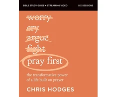 KNYGA Chris Hodges Pray First Bible Study Guide plus Streaming Video