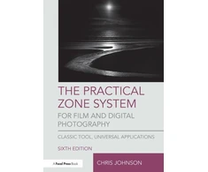 KNYGA Chris Johnson Practical Zone System for Film and Digital Photography