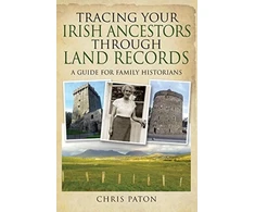 KNYGA Chris Paton Tracing Your Irish Ancestors Through Land Records
