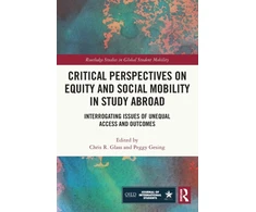 KNYGA Chris R Glass Critical Perspectives on Equity and Social Mobility in Study Abroad