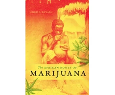 KNYGA Chris S Duvall African Roots of Marijuana