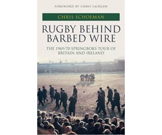 KNYGA Chris Schoeman Rugby Behind Barbed Wire