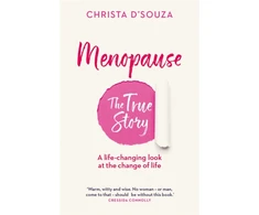 KNYGA Christa Dsouza Menopause: The True Story