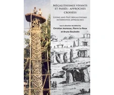 KNYGA Christian Jeunesse Megalithismes vivants et passes: approches croisees