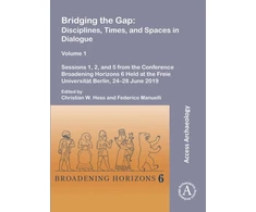KNYGA Christian W Hess Bridging the Gap: Disciplines, Times, and Spaces in Dialogue – Volume 1