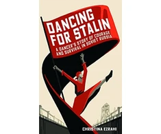 KNYGA Christina Ezrahi Dancing for Stalin