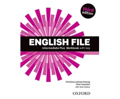 KNYGA Christina Latham Koenig English File third edition: Intermediate Plus: Workbook with Key