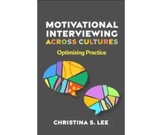 KNYGA Christina S Lee Motivational Interviewing across Cultures