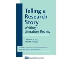 KNYGA Christine B Feak Telling a Research Story: Writing a Literature Review