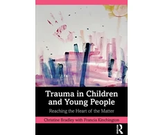 KNYGA Christine Bradley Trauma in Children and Young People