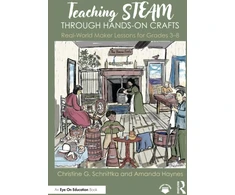 KNYGA Christine G Schnittka Teaching STEAM Through Hands-On Crafts