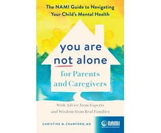 KNYGA Christine M Crawford You Are Not Alone for Parents and Caregivers