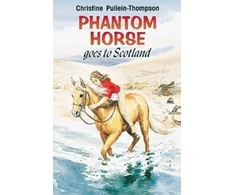 KNYGA Christine Pullein Thompson Phantom Horse Goes to Scotland