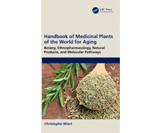 KNYGA Christophe Wiart Handbook of Medicinal Plants of the World for Aging