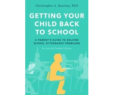 KNYGA Christopher A Kearney Getting Your Child Back to School
