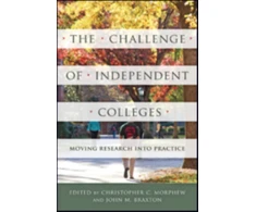 KNYGA Christopher C Morphew Challenge of Independent Colleges