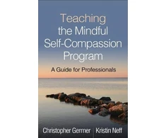 KNYGA Christopher Germer Teaching the Mindful Self-Compassion Program