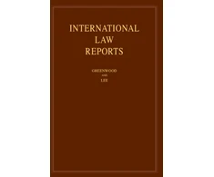 KNYGA Christopher Greenwood International Law Reports: Volume 201