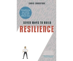 KNYGA Christopher Johnstone Seven Ways to Build Resilience
