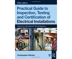 KNYGA Christopher Kitcher Practical Guide to Inspection, Testing and Certification of Electrical Installations