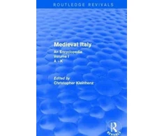 KNYGA Christopher Kleinhenz Routledge Revivals: Medieval Italy (2004)
