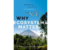 KNYGA Christopher Wills Why Ecosystems Matter