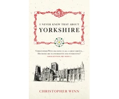 KNYGA Christopher Winn I Never Knew That About Yorkshire