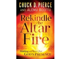 KNYGA Chuck D Pierce Rekindle the Altar Fire – Making a Place for God`s Presence