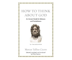 KNYGA Cicero How to Think about God
