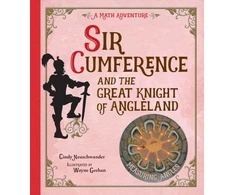 KNYGA Cindy Neuschwander Sir Cumference and the Great Knight of Angleland