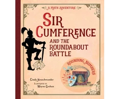 KNYGA Cindy Neuschwander Sir Cumference and the Roundabout Battle