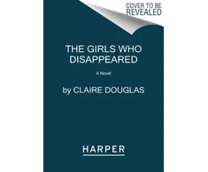 KNYGA Claire Douglas Girls Who Disappeared