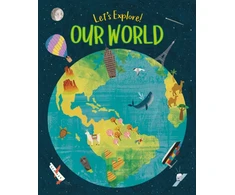 KNYGA Claire Philip Let's Explore! Our World