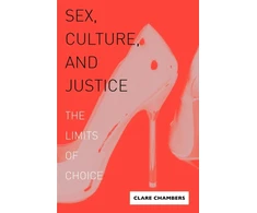KNYGA Clare Chambers Sex, Culture, and Justice