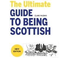 KNYGA Clark Mcginn Ultimate Guide to Being Scottish