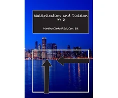 KNYGA CLARKE Multiplication and Division Year 2