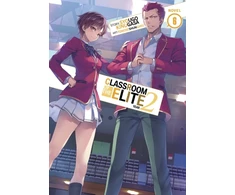 KNYGA Classroom of the Elite: Year 2 (Light Novel) Vol. 6
