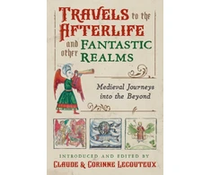 KNYGA Claude Lecouteux Travels to the Otherworld and Other Fantastic Realms