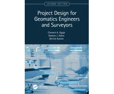 KNYGA Clement Ogaja Project Design for Geomatics Engineers and Surveyors, Second Edition