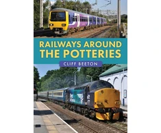 KNYGA Cliff Beeton Railways Around the Potteries