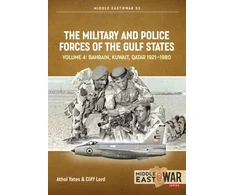KNYGA Cliff Lord Military and Police Forces of the Gulf States Volume 4