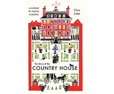 KNYGA Clive Aslet Story of the Country House