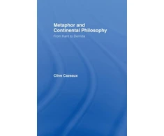 KNYGA Clive Cazeaux Metaphor and Continental Philosophy